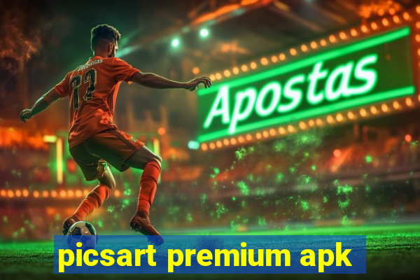 picsart premium apk